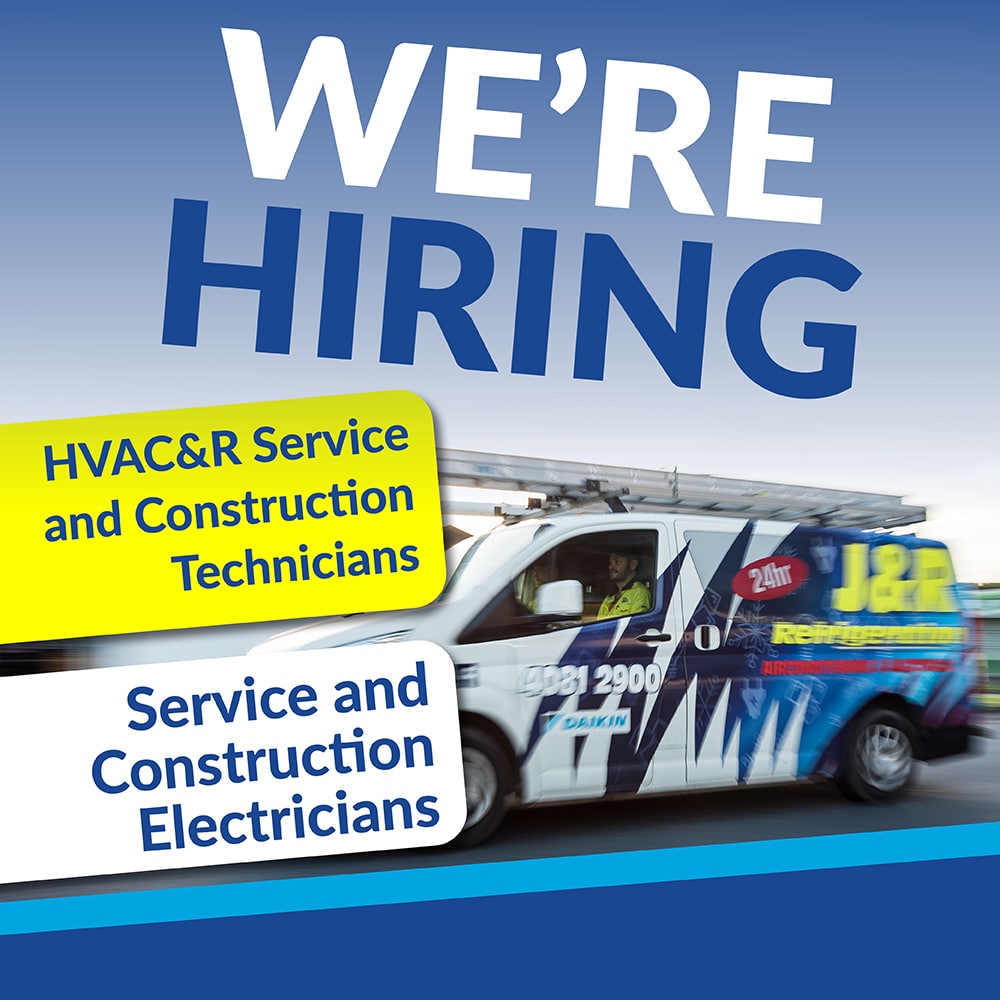 Recruitment ad: 'WE'RE HIRING' for HVAC&R service/construction technicians and electricians, with a branded service van in the background.
